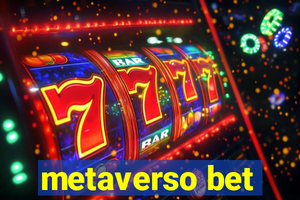 metaverso bet